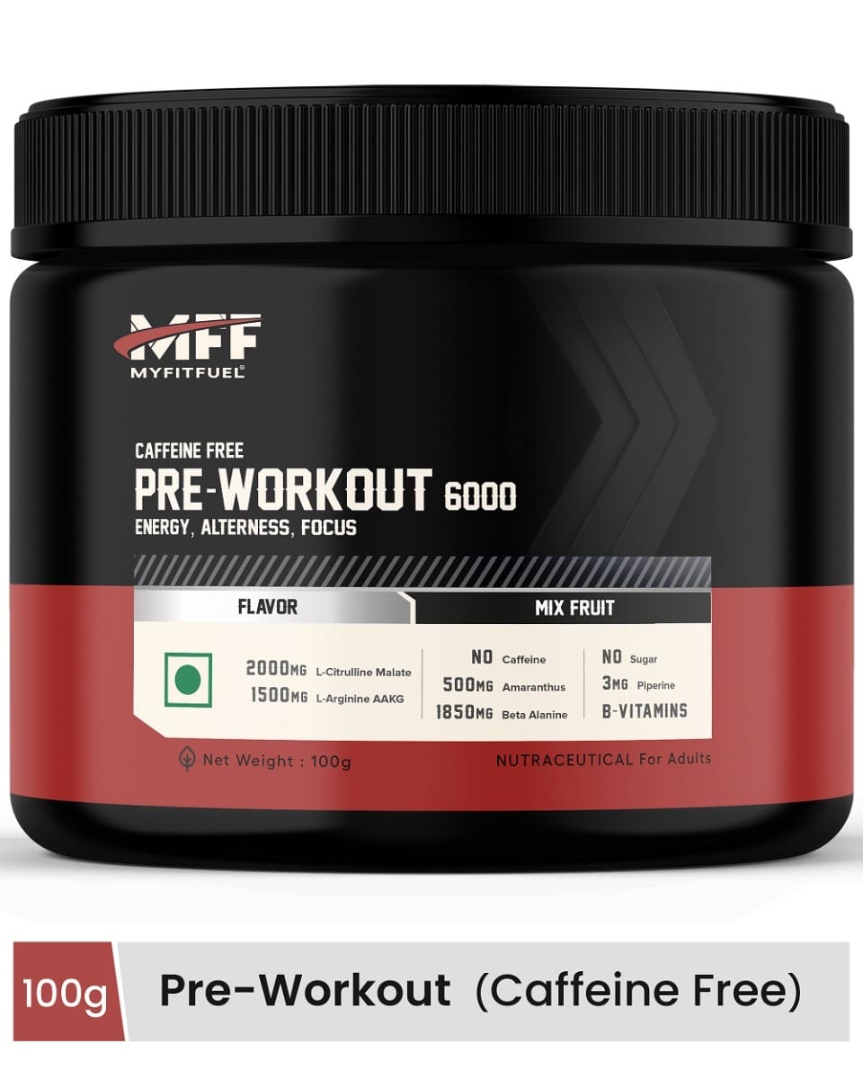 MyFitFuel Pre Workout 6000 (Caffeine Free), 100gm, Mix Fruit