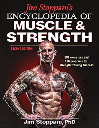 awesome bodybuilding book - Jim Stoppani's Encyclopedia of Muscle & Strength