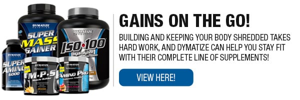 Complete Line of Dymatize Supplements