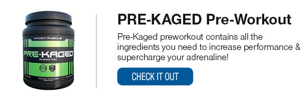 Kaged Muscle Pre-Kaged Shop Now!