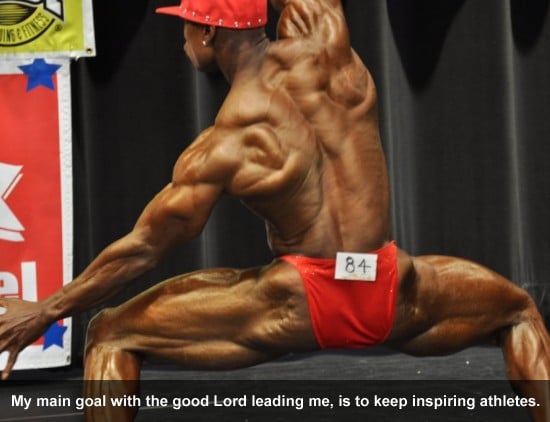 My main goal with the good Lord leading me, is to keep inspiring athletes.