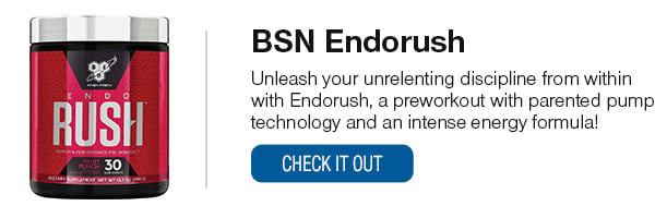 BSN EndoRush Shop Now!